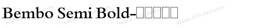 Bembo Semi Bold字体转换